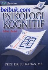 Psikologi Kognitif (Edisi Revisi)